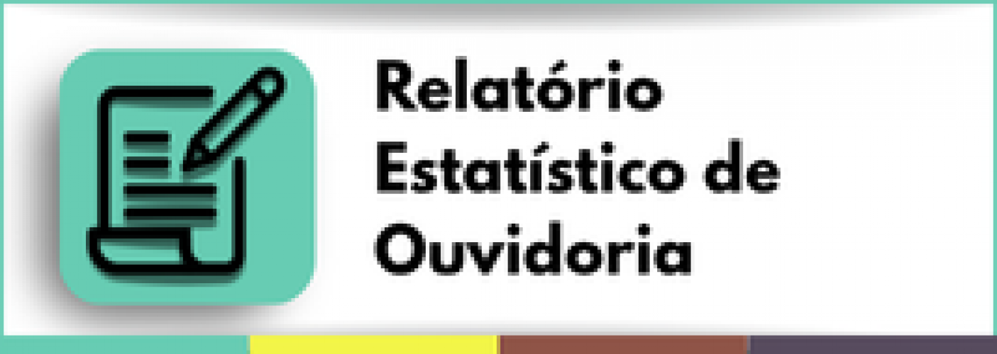 Relatório Estatístico de Ouvidoria